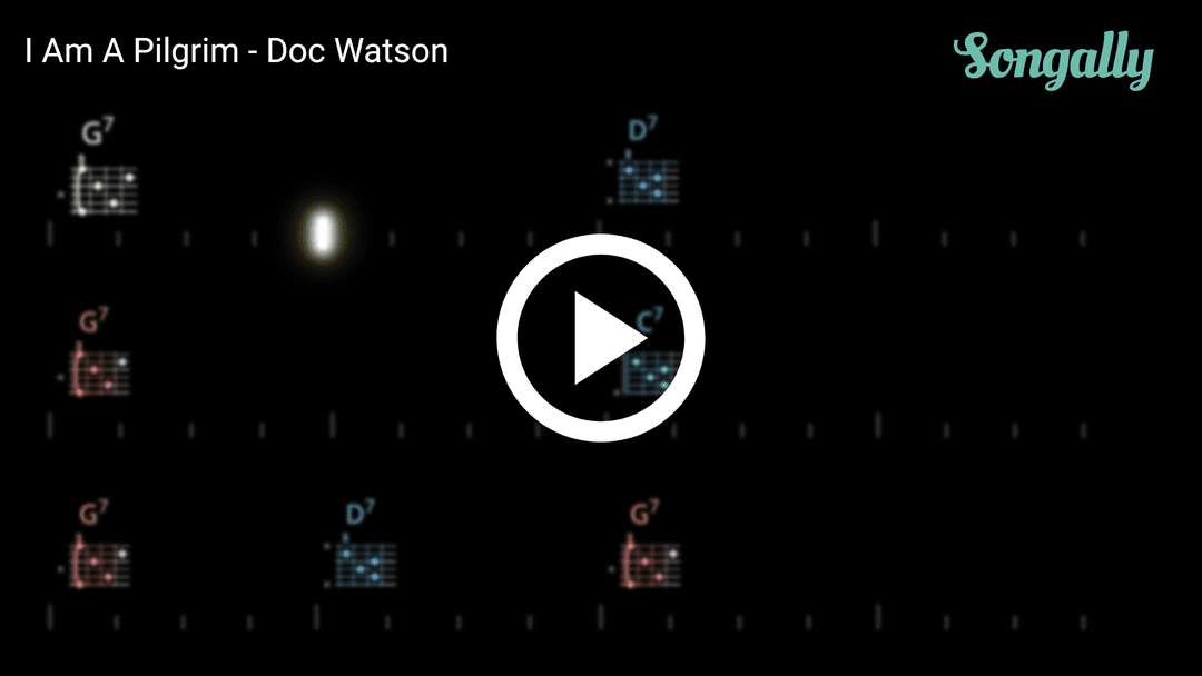 Play along with I Am A Pilgrim